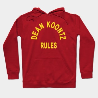 Dean Koontz Rules! Hoodie